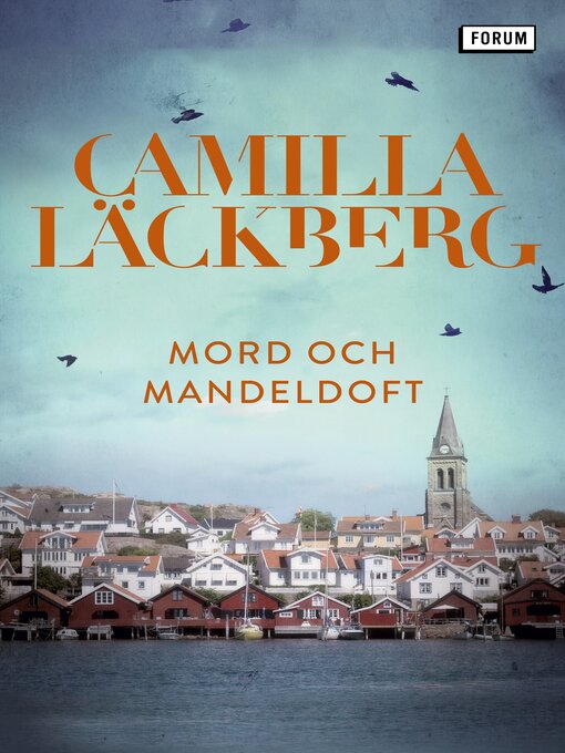 Titeldetaljer för Mord och mandeldoft av Camilla Läckberg - Tillgänglig